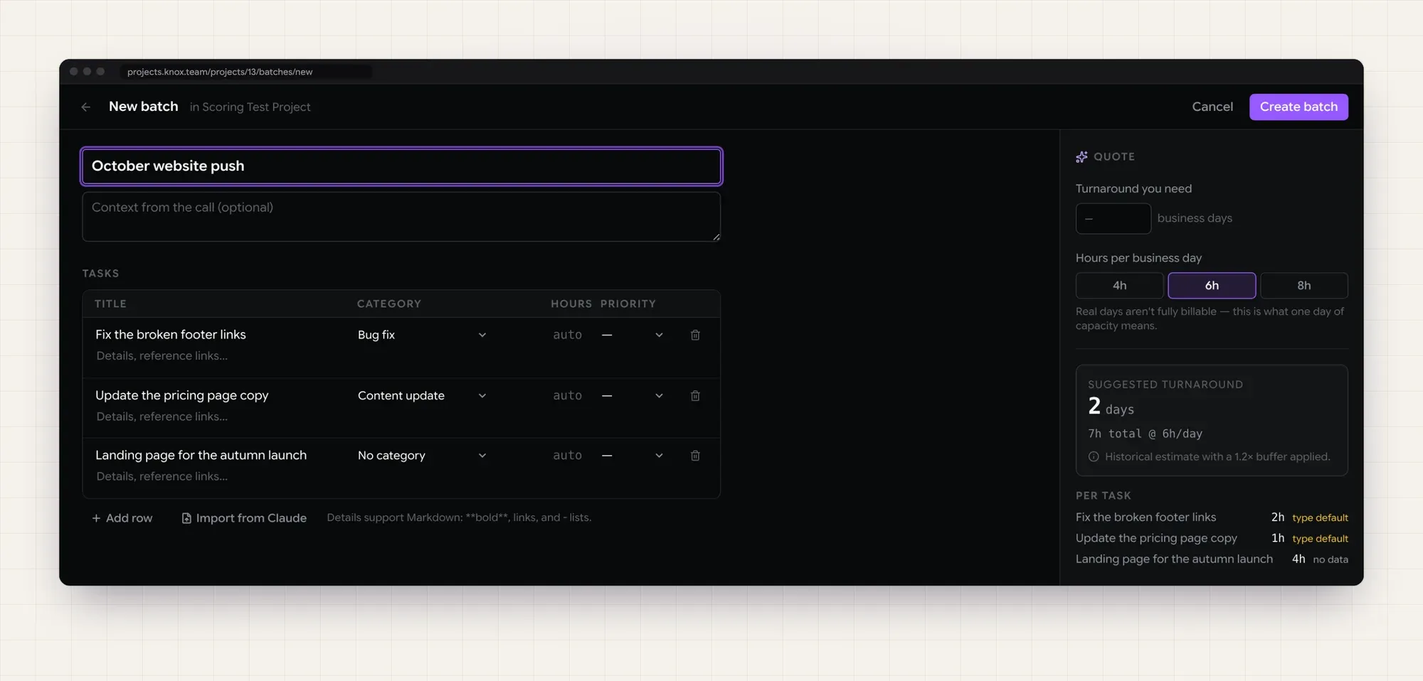 New Batch: three tasks on the left, and on the right a suggested turnaround of 2 days with the hours per task and where each estimate came from